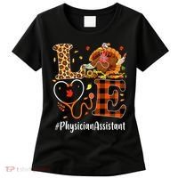 Thanksgiving Love Physician Assistant Leopard Funny Women's T-Shirt thumb 0