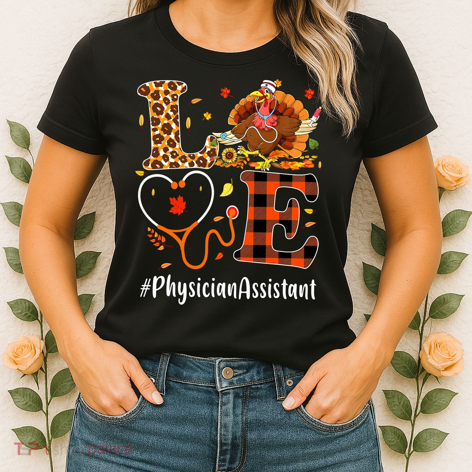 Thanksgiving Love Physician Assistant Leopard Funny Women's T-Shirt