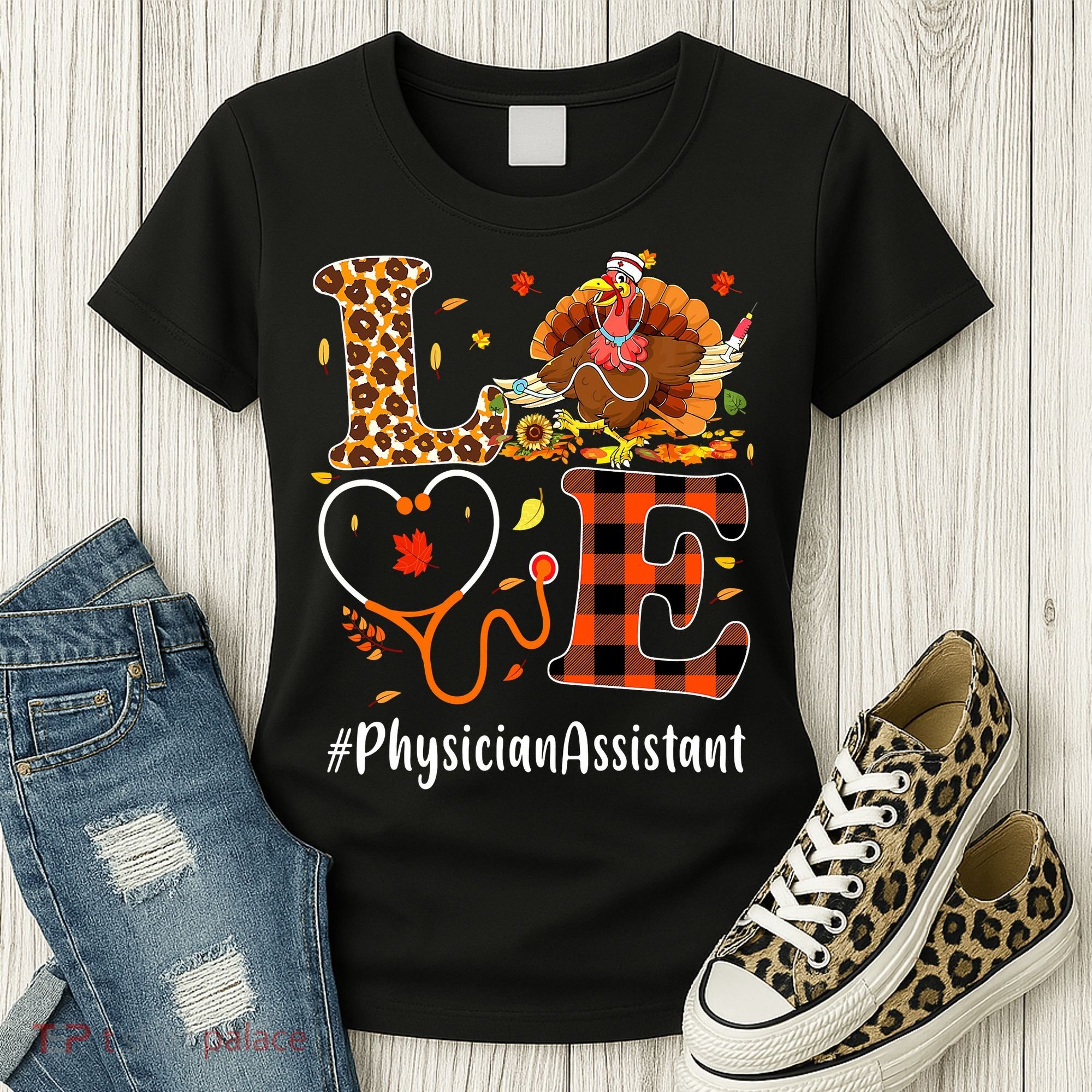 Thanksgiving Love Physician Assistant Leopard Funny Women's T-Shirt