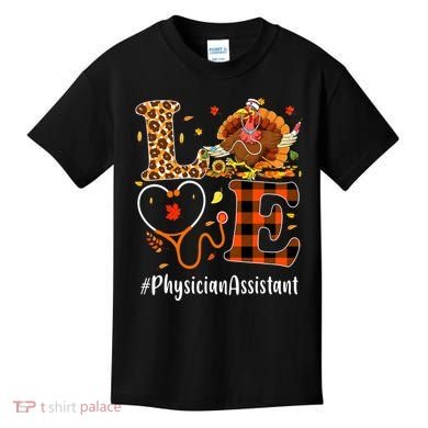 Thanksgiving Love Physician Assistant Leopard Funny Kids T-Shirt