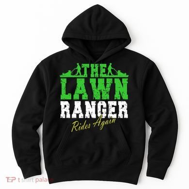 The Lawn Ranger Rides Again Lawn Mower Golf Hoodie
