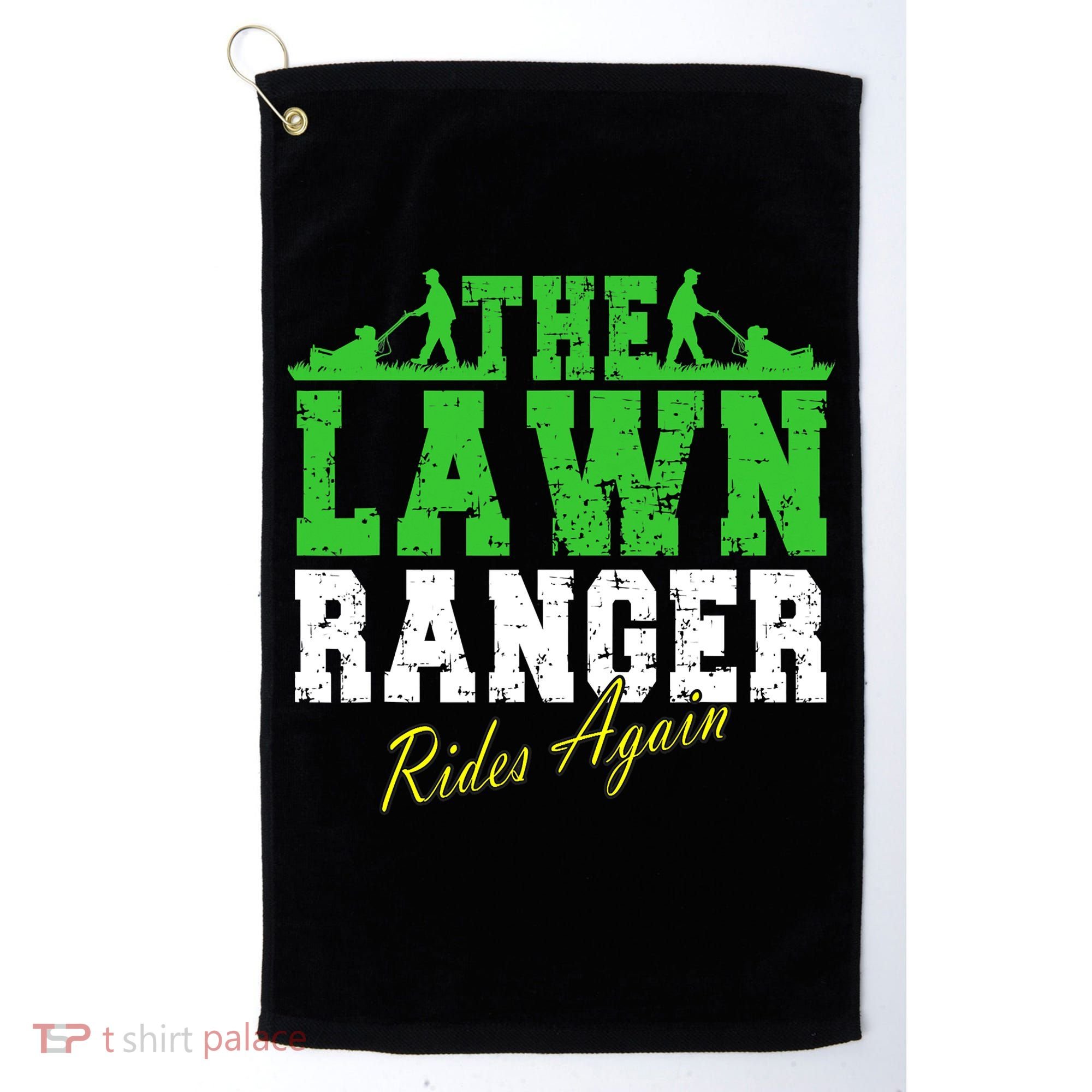 The Lawn Ranger Rides Again Lawn Mower Golf Golf Towel