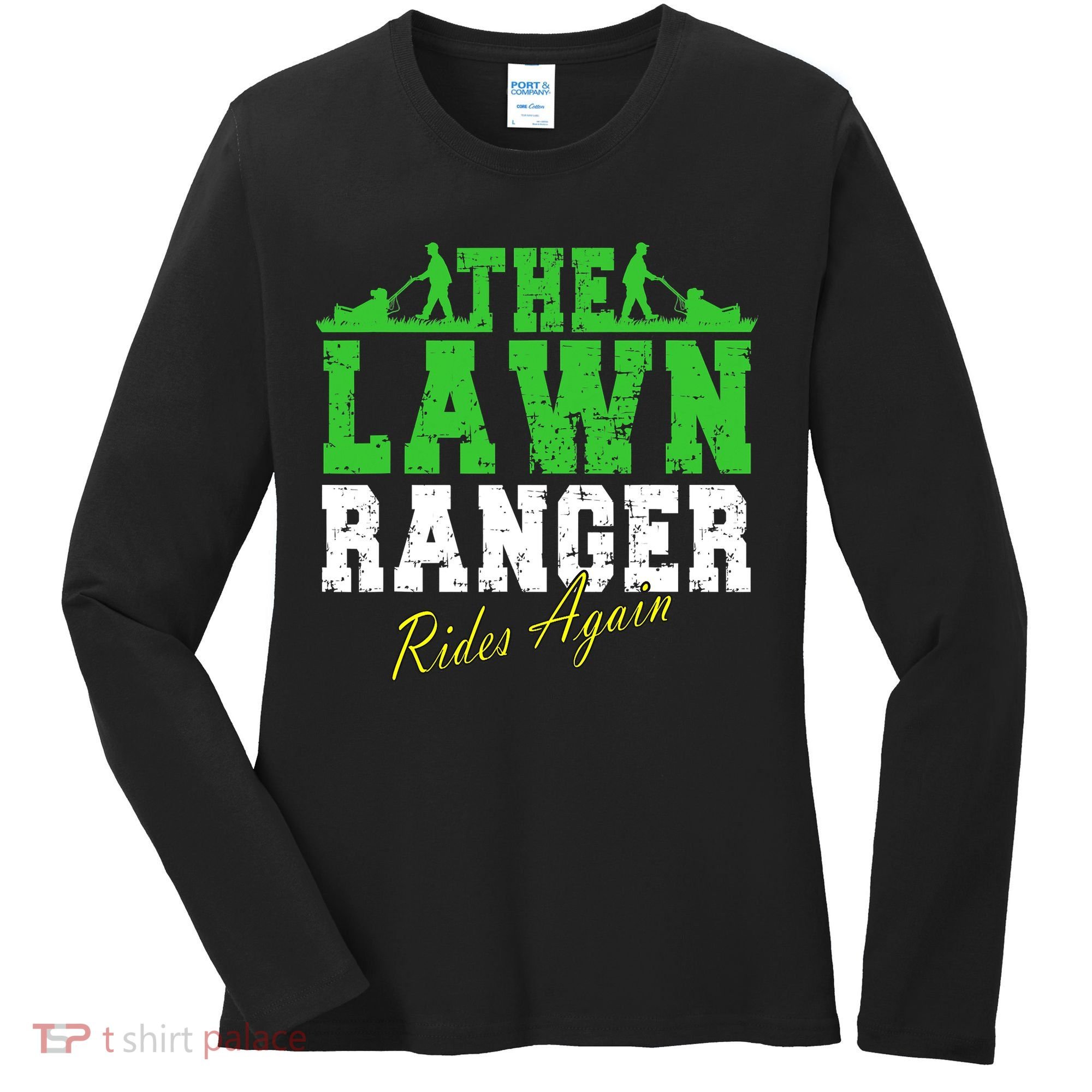 The Lawn Ranger Rides Again Lawn Mower Golf Women's Long Sleeve Shirt