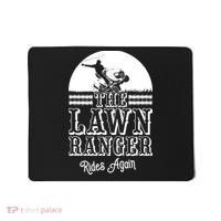 The Lawn Ranger Rides Again Funny Lawn Caretaker Gift Mousepad thumb 0