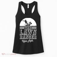 The Lawn Ranger Rides Again Funny Lawn Caretaker Gift Women's Tank Top thumb 0
