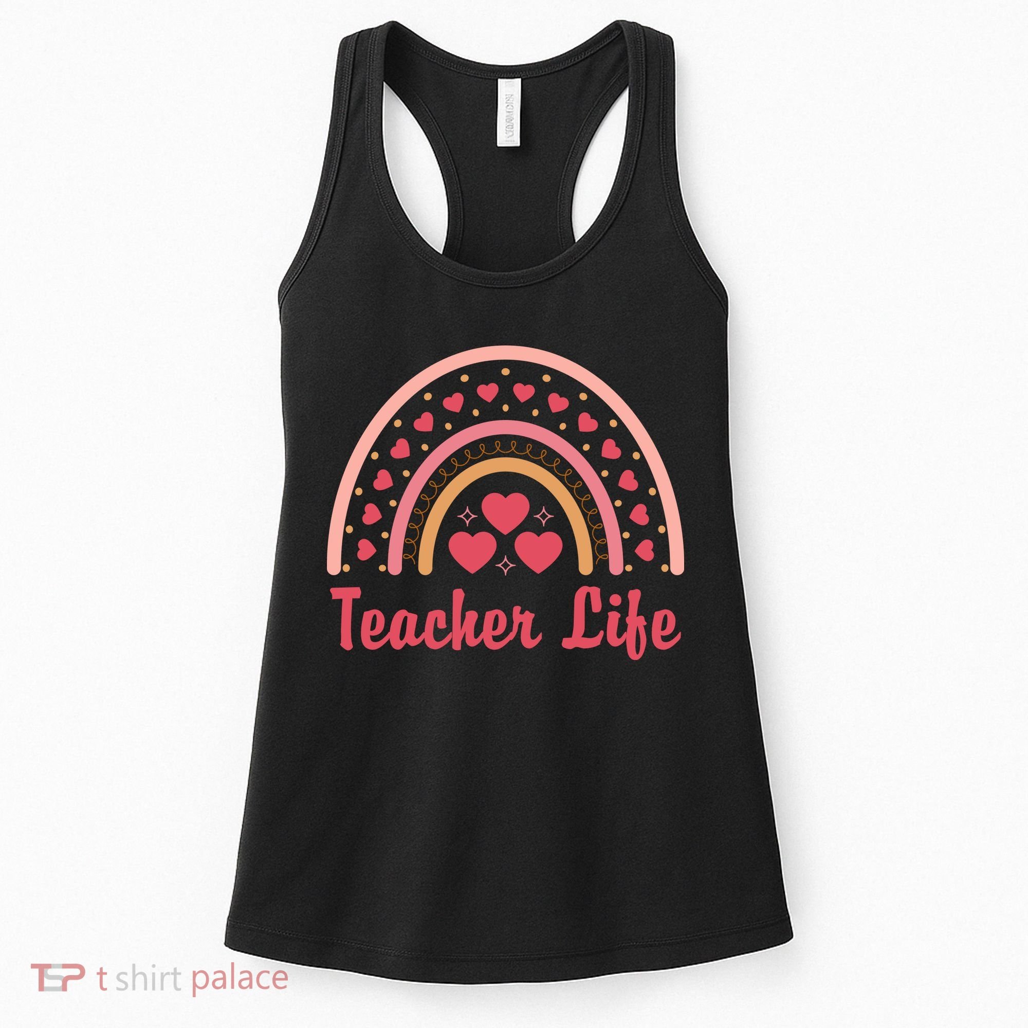 Teacher Life Rainbow Valentines Day Gift Women's Tank Top