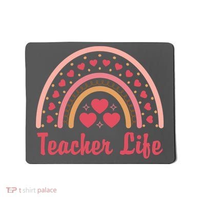 Teacher Life Rainbow Valentines Day Gift Mousepad