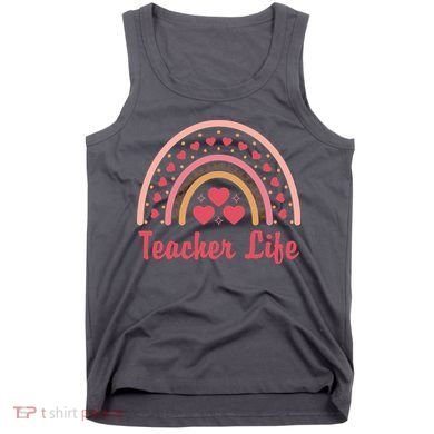 Teacher Life Rainbow Valentines Day Gift Tank Top