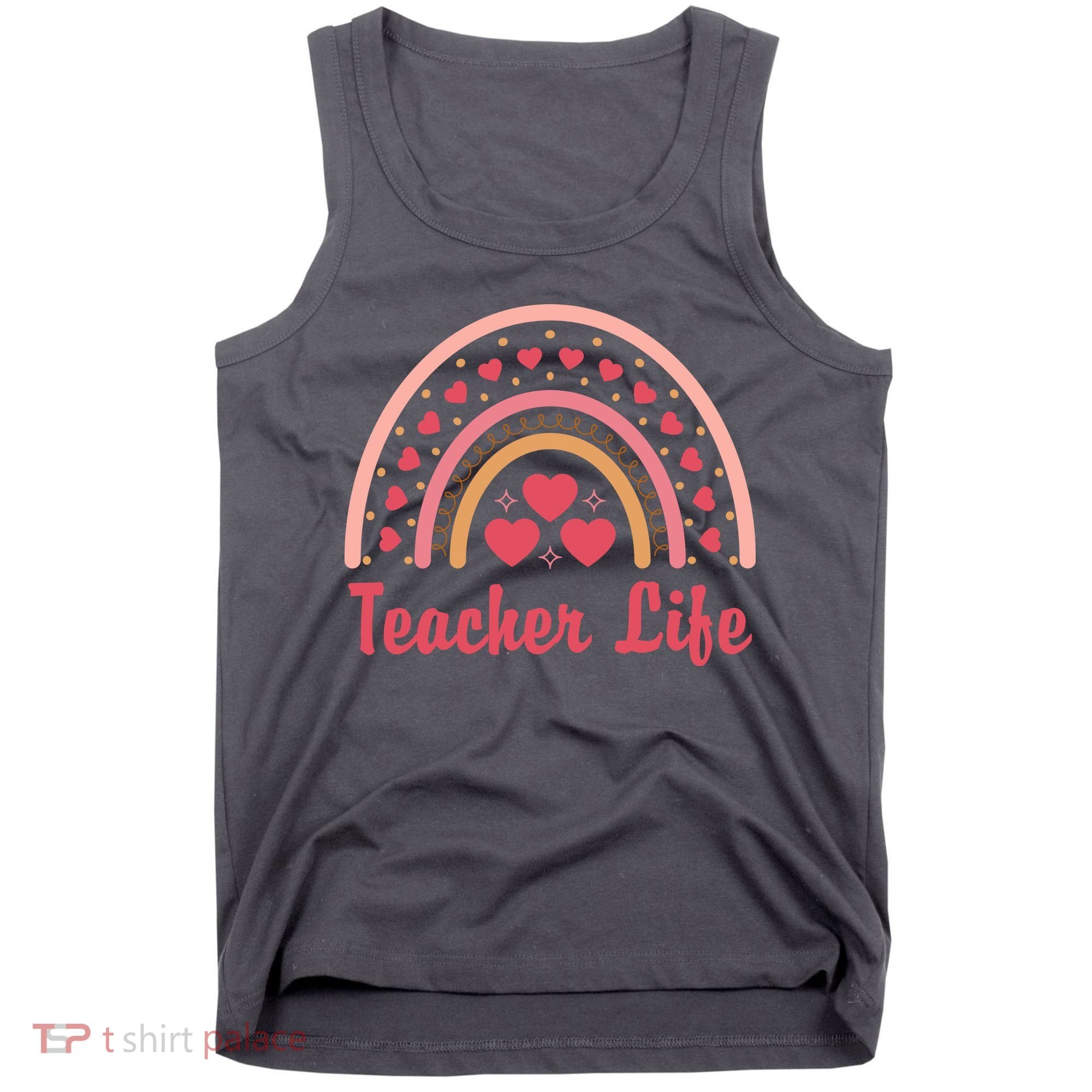 Teacher Life Rainbow Valentines Day Gift Tank Top