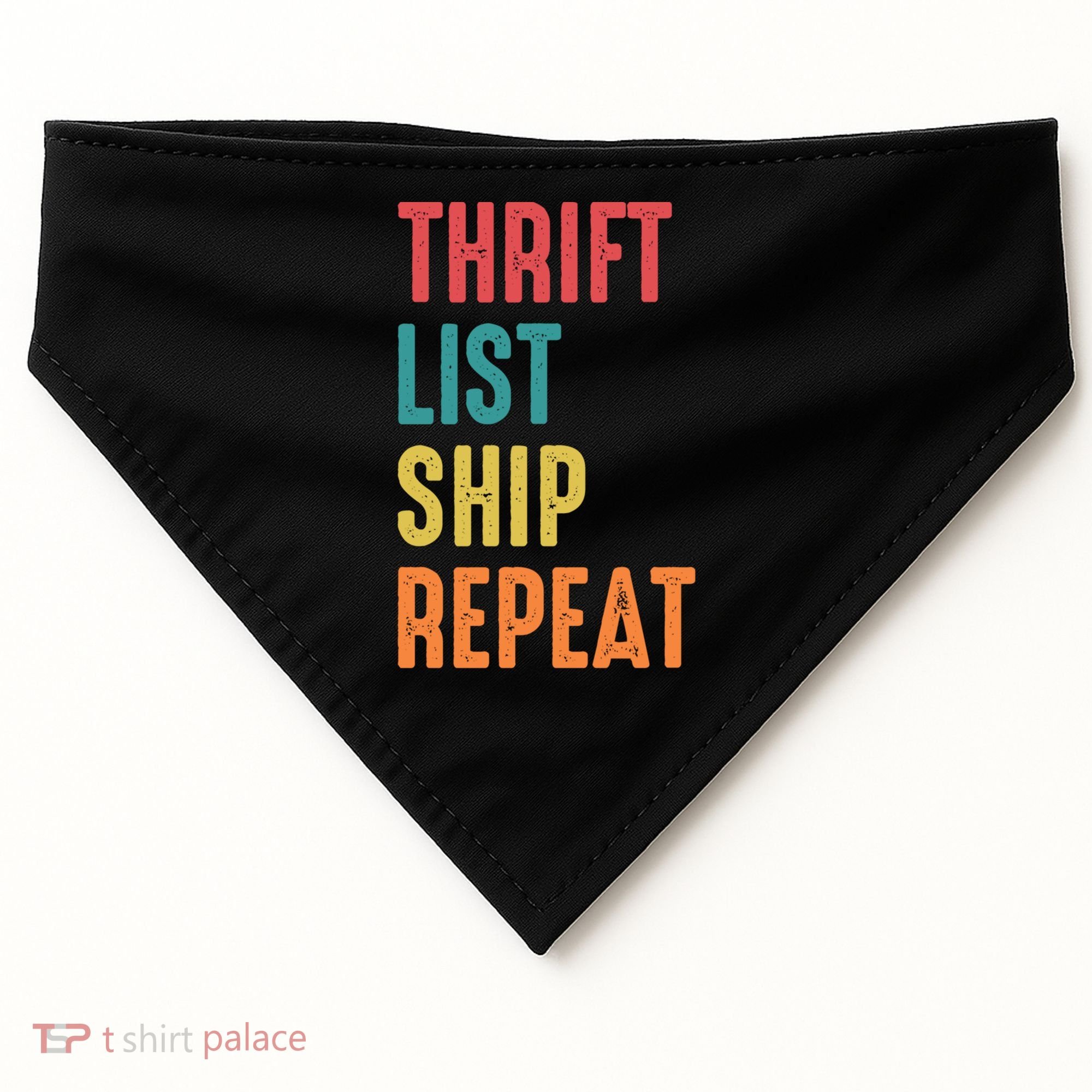Thrift List Ship Repeat Funny Sourcing Reseller Gift USA-Made Doggie Bandana