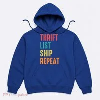 Thrift List Ship Repeat Funny Sourcing Reseller Gift Hoodie thumb 0