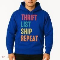 Thrift List Ship Repeat Funny Sourcing Reseller Gift Hoodie thumb 2