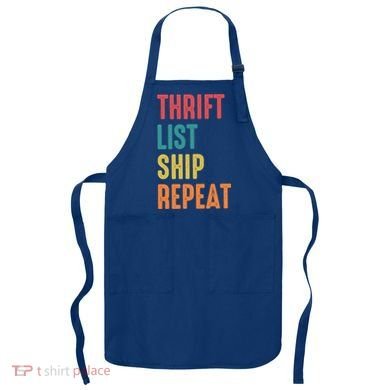 Thrift List Ship Repeat Funny Sourcing Reseller Gift Apron