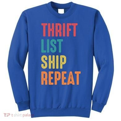 Thrift List Ship Repeat Funny Sourcing Reseller Gift Sweatshirt