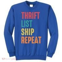 Thrift List Ship Repeat Funny Sourcing Reseller Gift Sweatshirt thumb 0