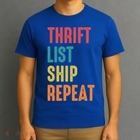 Thrift List Ship Repeat Funny Sourcing Reseller Gift T-Shirt thumb 3