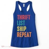 Thrift List Ship Repeat Funny Sourcing Reseller Gift Women's Tank Top thumb 0