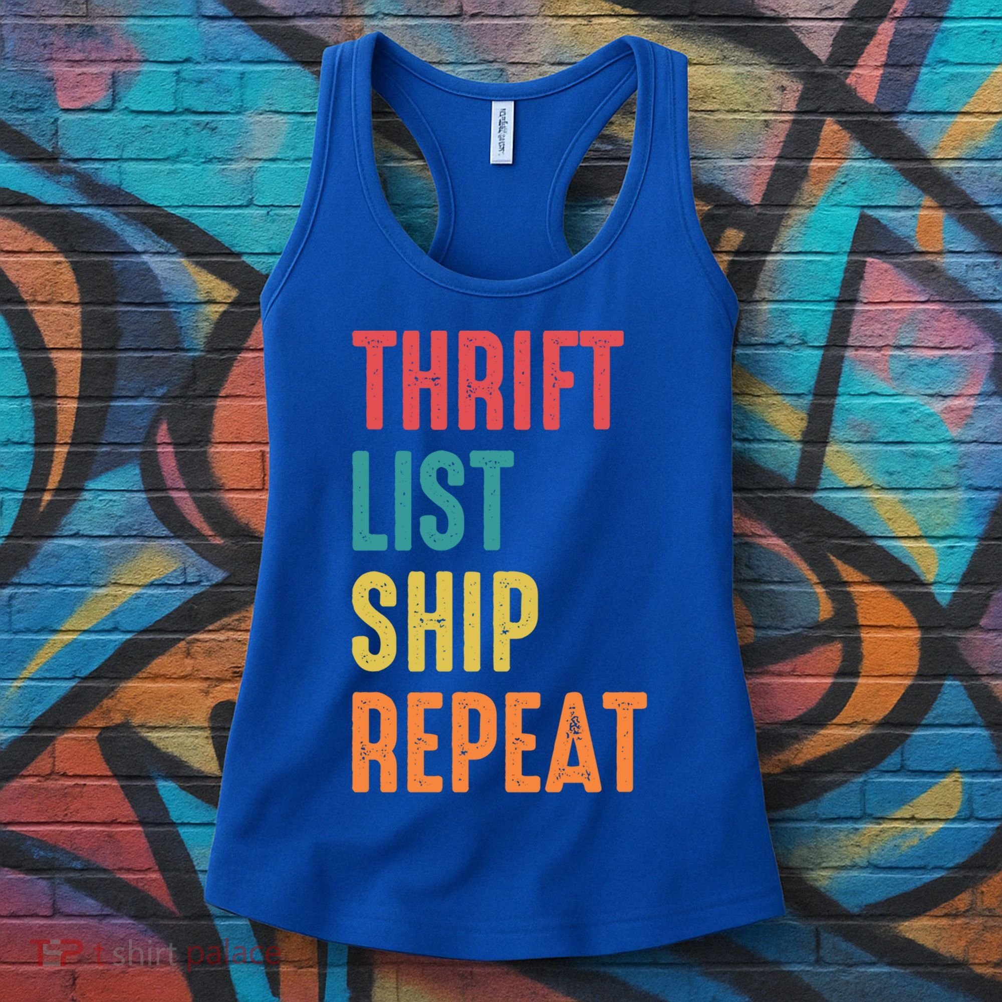 Thrift List Ship Repeat Funny Sourcing Reseller Gift Women's Tank Top