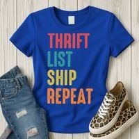 Thrift List Ship Repeat Funny Sourcing Reseller Gift Women's T-Shirt thumb 3