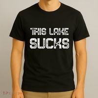 This Lake Sucks Funny Fishing T-Shirt thumb 3