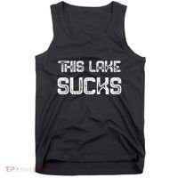 This Lake Sucks Funny Fishing Tank Top thumb 0