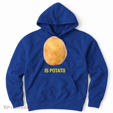 Is Potato Funny Hoodie