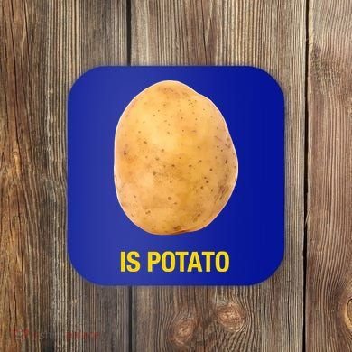 Is Potato Funny Coaster