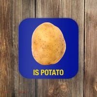 Is Potato Funny Coaster thumb 0