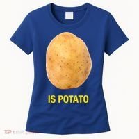 Is Potato Funny Women's T-Shirt thumb 0