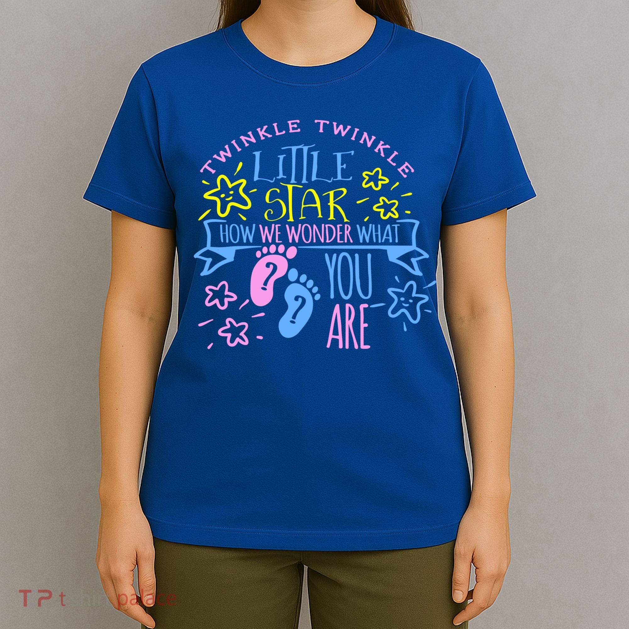Twinkle Little Star How We Wonder What You Are Gender Reveal Gift T-Shirt