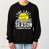 The Last Softball Season Softball Senior Dad 2026 Gift Women's Sweatshirt thumb 0