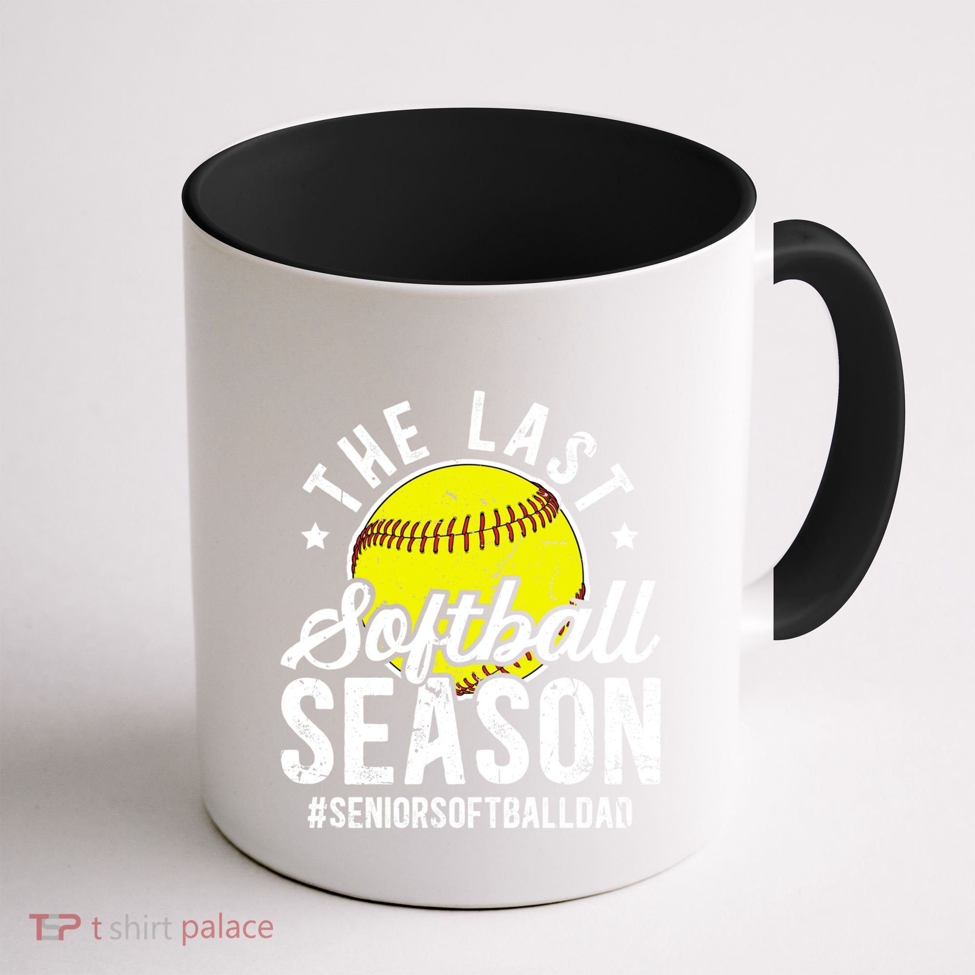 The Last Softball Season Softball Senior Dad 2026 Gift Coffee Mug