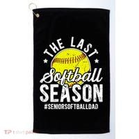 The Last Softball Season Softball Senior Dad 2026 Gift Golf Towel thumb 0