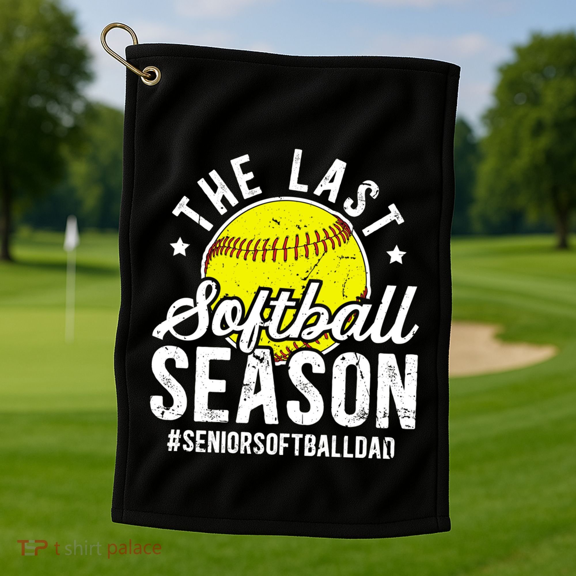 The Last Softball Season Softball Senior Dad 2026 Gift Golf Towel