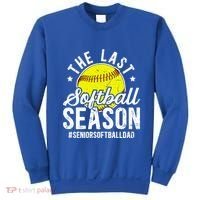 The Last Softball Season Softball Senior Dad 2026 Gift Sweatshirt thumb 0