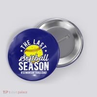 The Last Softball Season Softball Senior Dad 2026 Gift Button thumb 0