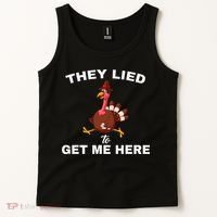 They Lied To Get Me Here Funny Thanksgiving Turkey Trot Tank Top thumb 2