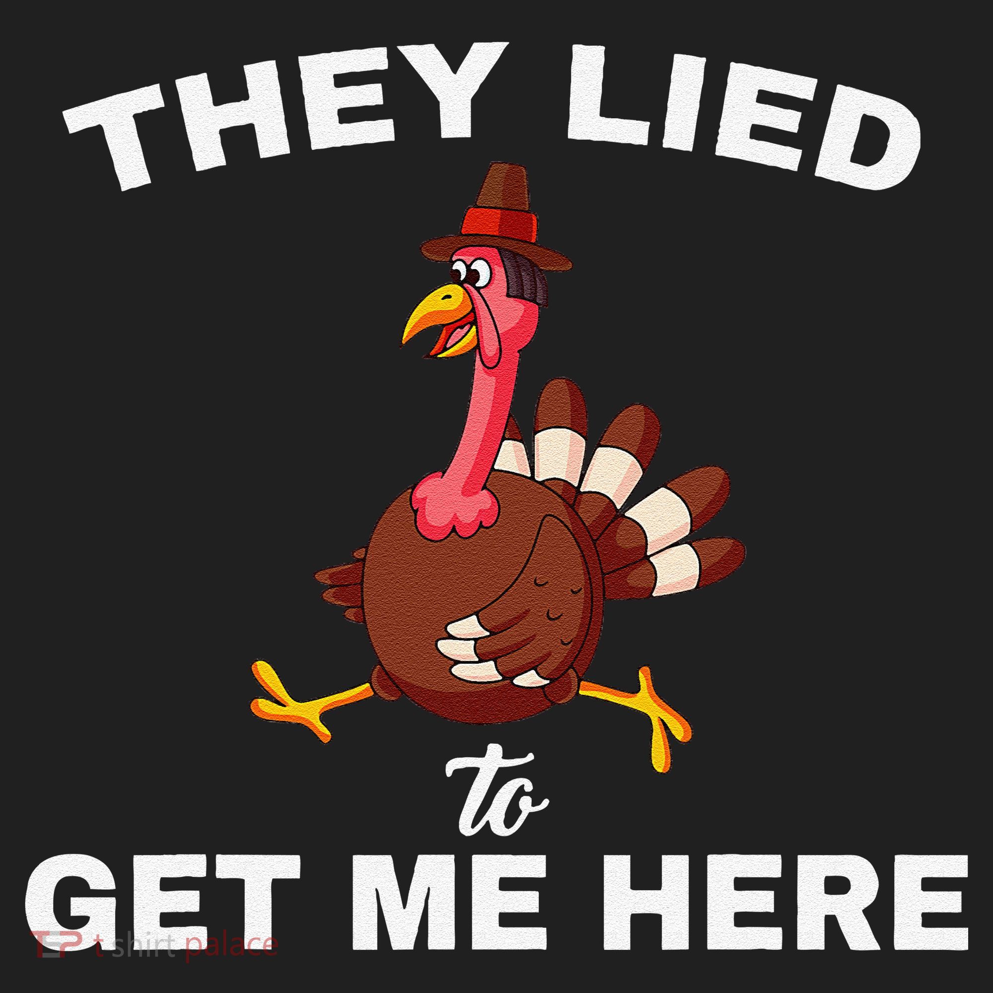 They Lied To Get Me Here Funny Thanksgiving Turkey Trot Golf Towel