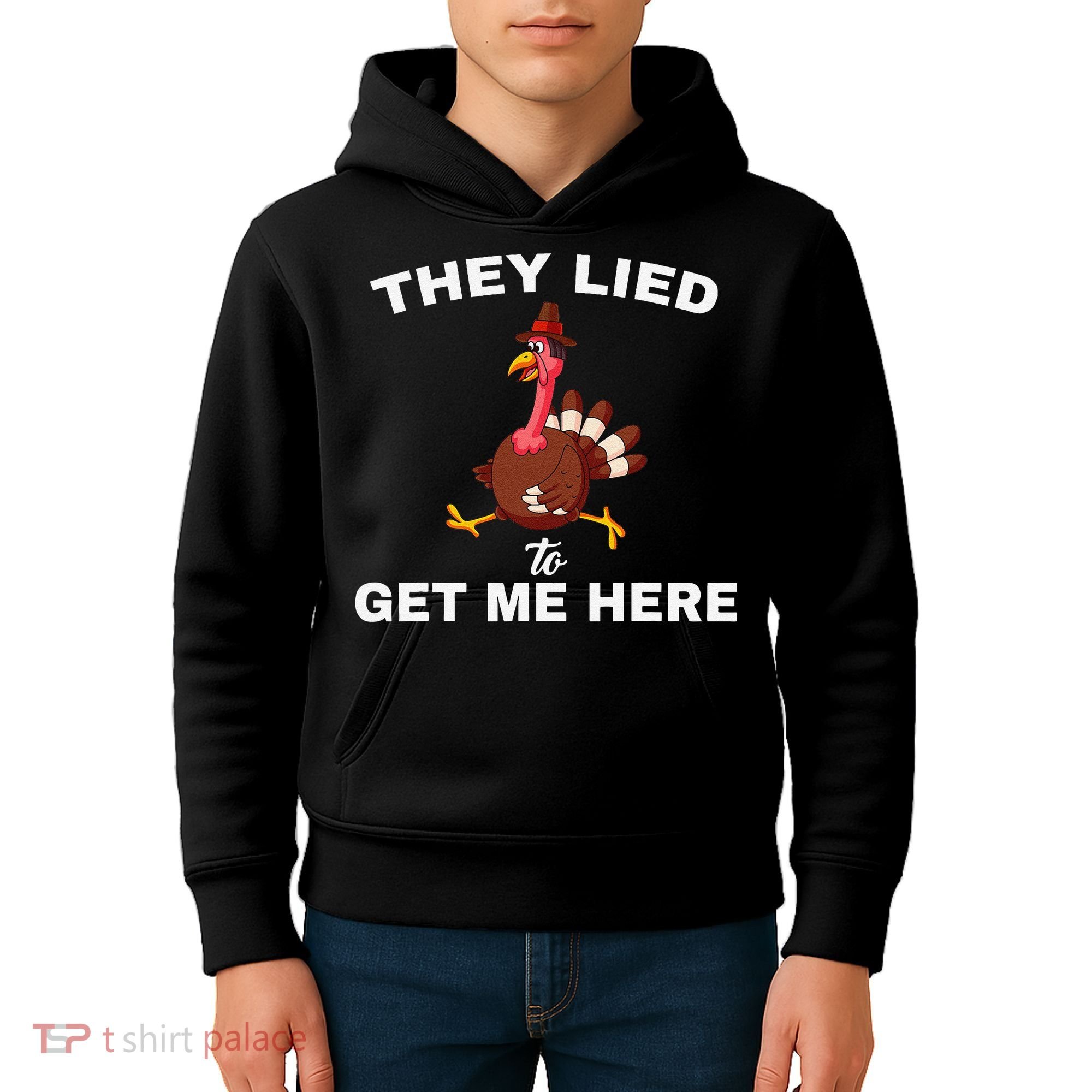 They Lied To Get Me Here Funny Thanksgiving Turkey Trot Kids Hoodie