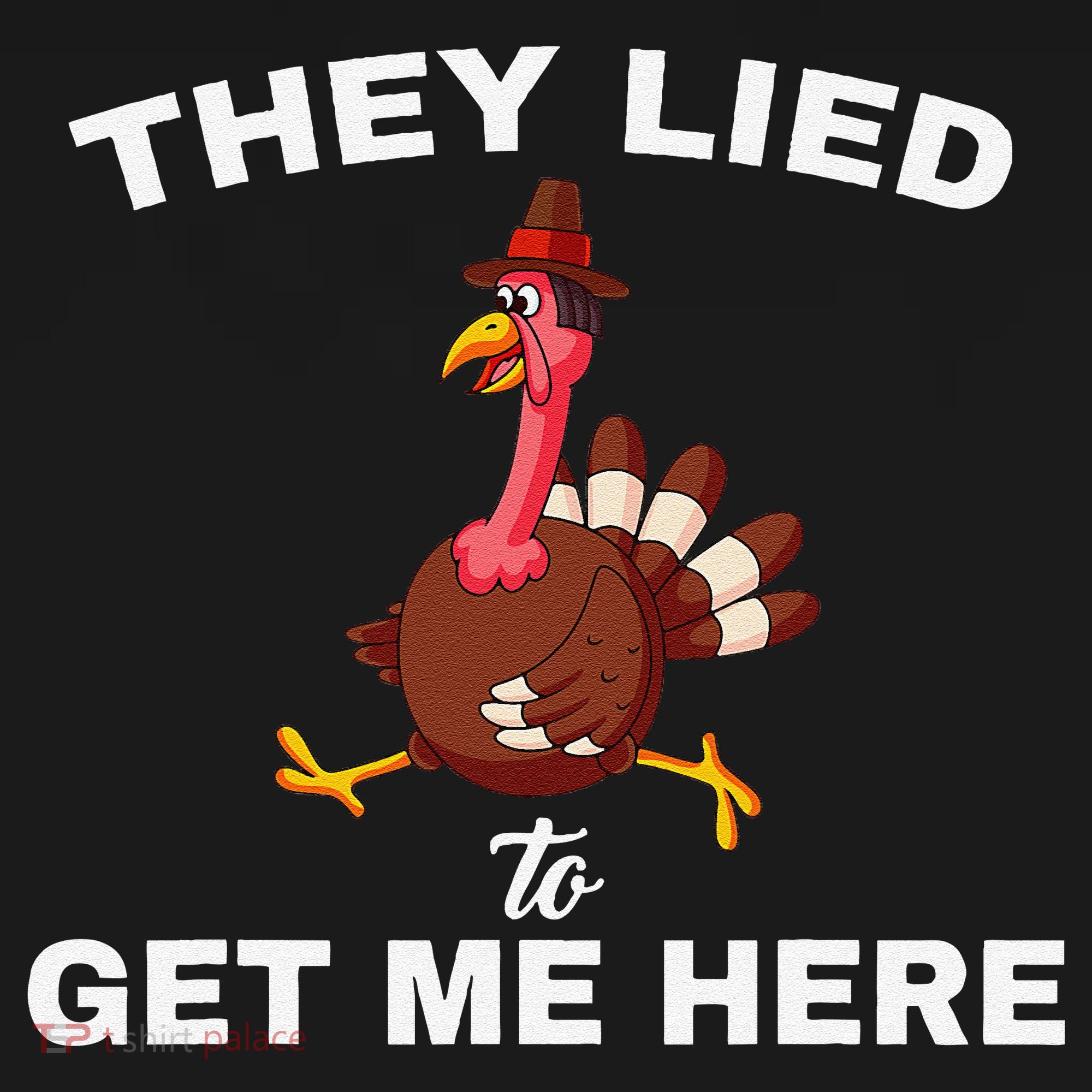 They Lied To Get Me Here Funny Thanksgiving Turkey Trot Tote Bag