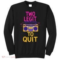 Two Legit To Quit 2nd Birthday Party Hip Hop Theme Toddlers Sweatshirt thumb 0