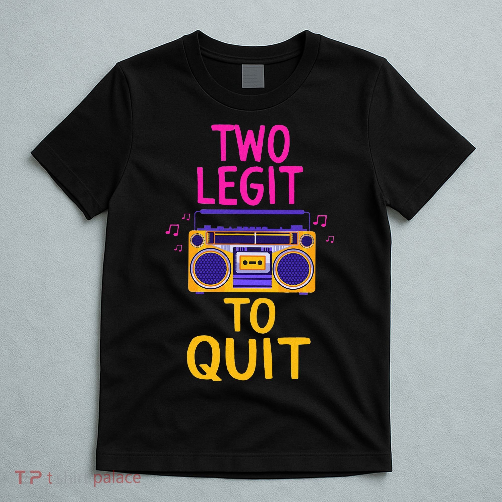 Two Legit To Quit 2nd Birthday Party Hip Hop Theme Toddlers T-Shirt