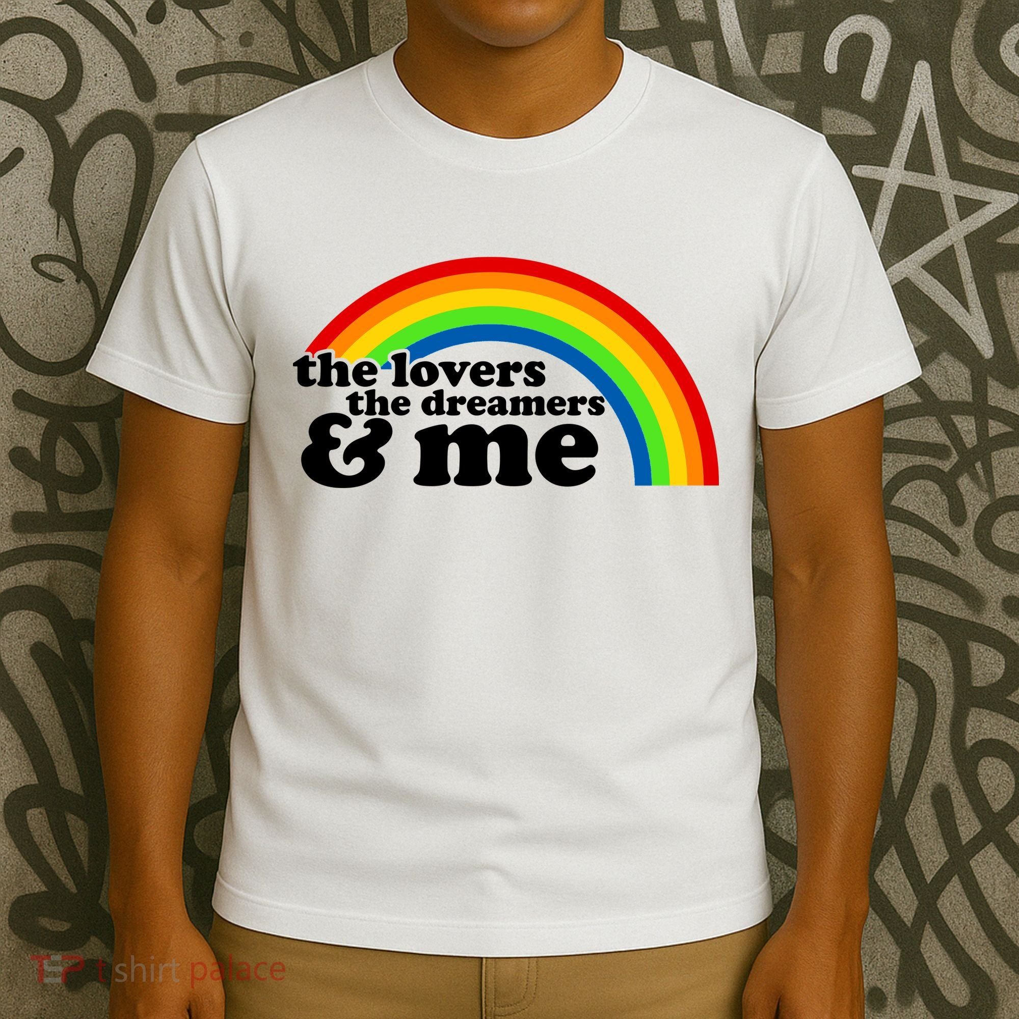The Lovers The Dreamers And Me T-Shirt
