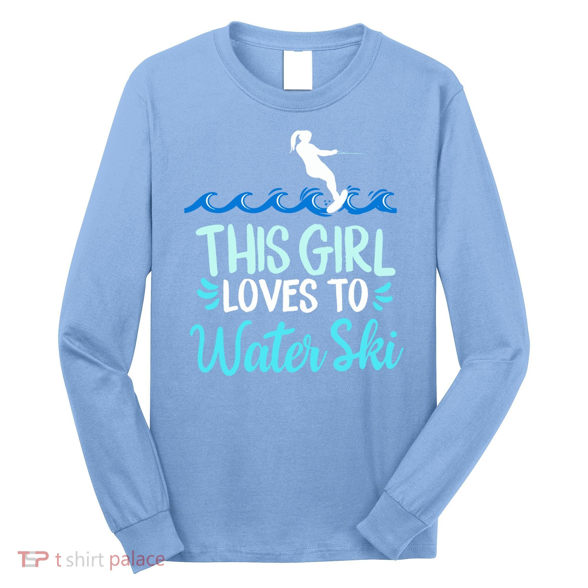 This Loves To Water Ski Meaningful Gift Long Sleeve Shirt