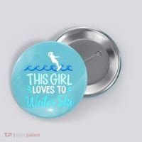 This Loves To Water Ski Meaningful Gift Button thumb 0