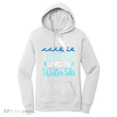 This Loves To Water Ski Meaningful Gift Women's Hoodie