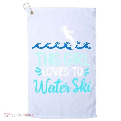 This Loves To Water Ski Meaningful Gift Golf Towel