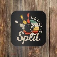 Too Legit To Split Retro Bowling Funny Bowler Bowling Team Coaster thumb 0