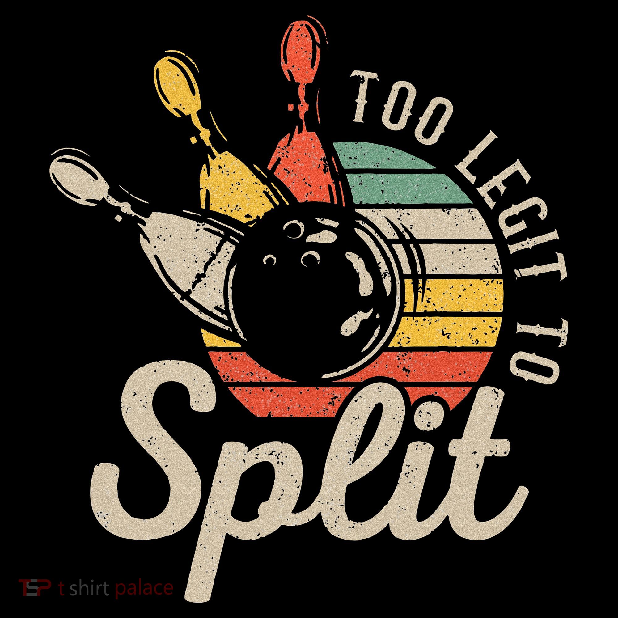 Too Legit To Split Retro Bowling Funny Bowler Bowling Team Women's Hoodie