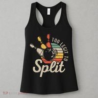 Too Legit To Split Retro Bowling Funny Bowler Bowling Team Women's Tank Top thumb 3